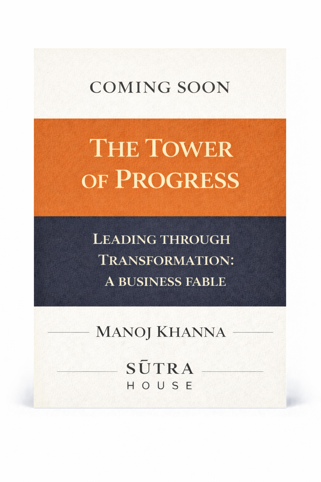 The Tower of Progress - Leading through Transformation